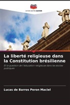Lucas de Barros Peron Maciel - La liberté religieuse dans la Constitution brésilienne