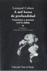 Leonard Cohen, Alberto Manzano Lizandra - A mil besos de profundidad II : canciones y poemas, 1979-2006