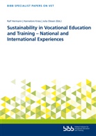 Bundesinstitut für Berufsbildung, Bundesinstitut für Berufsbildung - Sustainability in Vocational Education and Training - National and International Experiences