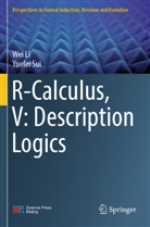 Wei Li, Yuefei Sui - R-Calculus, V: Description Logics