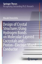 Masaki Donoshita - Design of Crystal Structures Using Hydrogen Bonds on Molecular-Layered Cocrystals and Proton-Electron Mixed Conductor