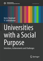 V Santhakumar, V. Santhakumar, Kerry Shephard - Universities with a Social Purpose