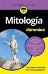 Amy Hackney Blackwell, Christopher W. Blackwell - Mitología para dummies