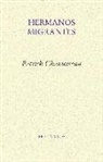 Patrick Chamoiseau, Adalber Salas Hernández - Hermanos migrantes