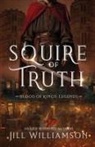 Jill Williamson - Squire of Truth