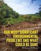 Rodney W. Bovey - Our Most Significant Environmental Problems and What Could Be Done