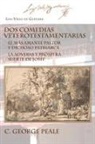 Luis Vélez de Guevara, C. George Peale - Dos comedias veterotestamentarias