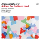 Luciano Biondini, Kalle Kalima, Andreas Schaerer - Anthem For No Man's Land, 1 Audio-CD (Digipack) (Audio book)