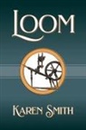 Karen Smith - Loom
