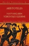 Aristoteles - Hayvanlarin Yürüyüsü Üzerine