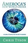 Chris Tyson - Ameroca's New World Order