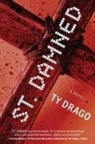 Ty Drago - St. Damned