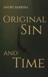 André Barbera - Original Sin and Time
