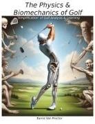 Barrie V Proctor - The Physics and Biomechanics of Golf