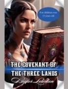 Bucur Loredan - The Covenant Of The Three Lands