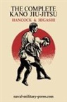 H. Irving Hancock, Katsukama Higashi - THE COMPLETE KANO JIU-JITSU