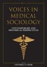 Cynthia Cook - Voices in Medical Sociology