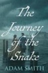 Adam Smith - The Journey of the Snake
