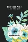 Anne Manning - The Year Nine