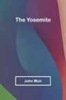 John Muir - The Yosemite