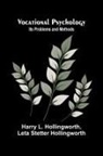 Harry L. Hollingworth, Leta Stetter Hollingworth - Vocational Psychology