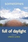 Owen Lewis - Sometimes Full of Daylight