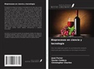 Xavier Caldera, Christopher Charles, José Ferrer - Bioprocesos en ciencia y tecnología