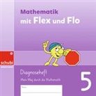 Anja Ackermann, Manuela Feyer - Mathematik mit Flex und Flo