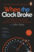 John Ganz - When the Clock Broke