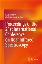 Krzysztof Bec, Huck, Christian Huck - Proceedings of the 21st International Conference on Near Infrared Spectroscopy