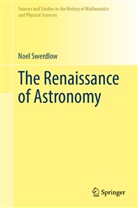 Noel Swerdlow - The Renaissance of Astronomy, 2 Teile