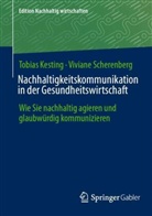 Tobias Kesting, Viviane Scherenberg - Nachhaltigkeitskommunikation in der Gesundheitswirtschaft