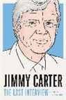 Melville House, MELVILLE HOUSE - Jimmy Carter: The Last Interview