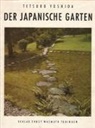 Tetsuro Yoshida - Der Japanische Garten