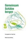 Helga Blazy - Gemeinsam Schätze bergen