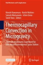 Hiroshi Kawamura, Satoshi Matsumoto, Satoshi Matsumoto et al, Koichi Nishino, Ichiro Ueno, Taishi Yano - Thermocapillary Convection in Microgravity