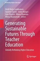 Susanne Garvis, Heidi Harju-Luukkainen, Jonna Kangas, Jonna Kangas et al, João Marôco, Minna Maunula... - Generating Sustainable Futures Through Teacher Education