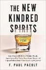 F Paul Pacult, F. Paul Pacult - The New Kindred Spirits