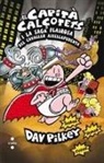 Dav Pilkey, Dav Pilkey - El Capità Calçotets i la saga flairosa del cavaller Aixellapudenta