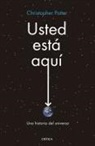 Christopher Potter - Usted está aquí : una historia del universo