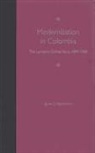 James D Henderson - Modernization in Colombia