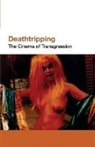 Jack Sargeant - Deathtripping