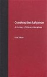 Elise Salem, University Press of Florida - Constructing Lebanon