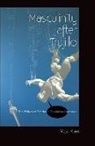 Maja Horn - Masculinity After Trujillo