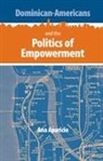 Ana Aparicio, University Press of Florida - Dominican-americans and the Politics of Empowerment