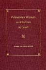 Suheir Abu Oksa Daoud - Palestinian Women and Politics in Israel
