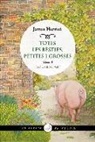James Herriot, Mar Vidal Aparicio - Totes les bèsties, petites i grosses II