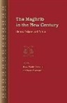 Bruce (EDT)/ Zisenwine Maddy-Weitzman, Bruce Maddy-Weitzman, Daniel Zisenwine - The Maghrib in the New Century