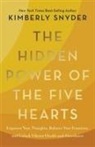 Kimberly Snyder, Snyder Kimberly - The Hidden Power of the Five Hearts
