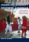 Keith E McNeal, Keith E. Mcneal - Trance and Modernity in the Southern Caribbean